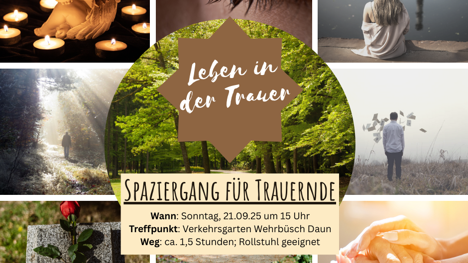 Kopie von Trauerspaziergang - Leben in der Trauer
