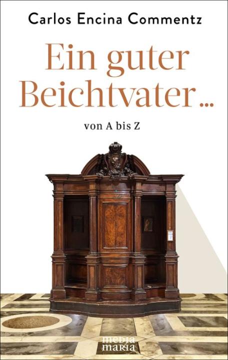 Buch-Cover: Ein guter Beichtvater ... von A bis Z