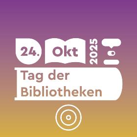 Tag der Bibliotheken 2025