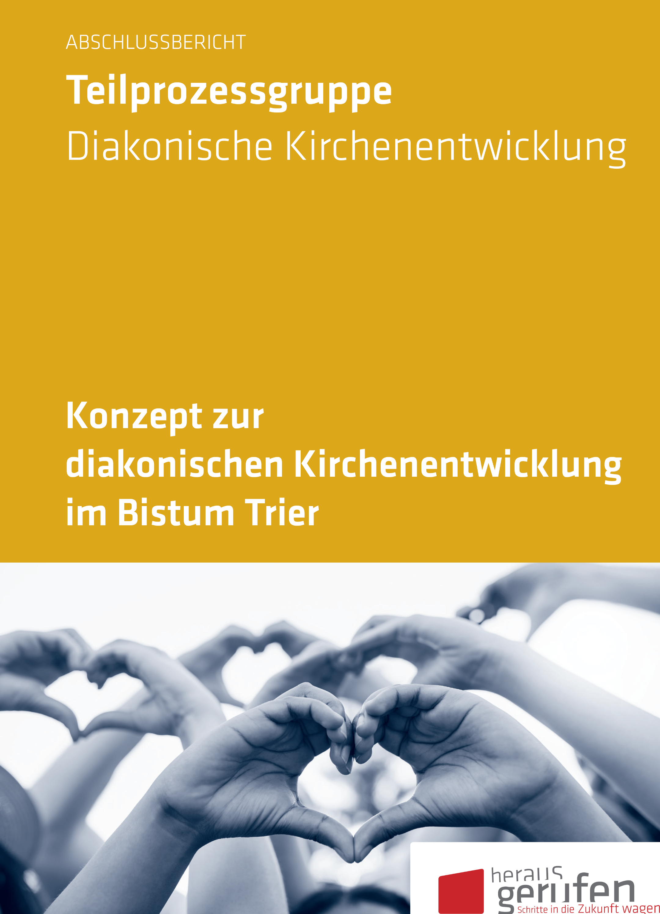 Konzept zur diakonischen Kirchenentwicklung im Bistum Trier, Titel