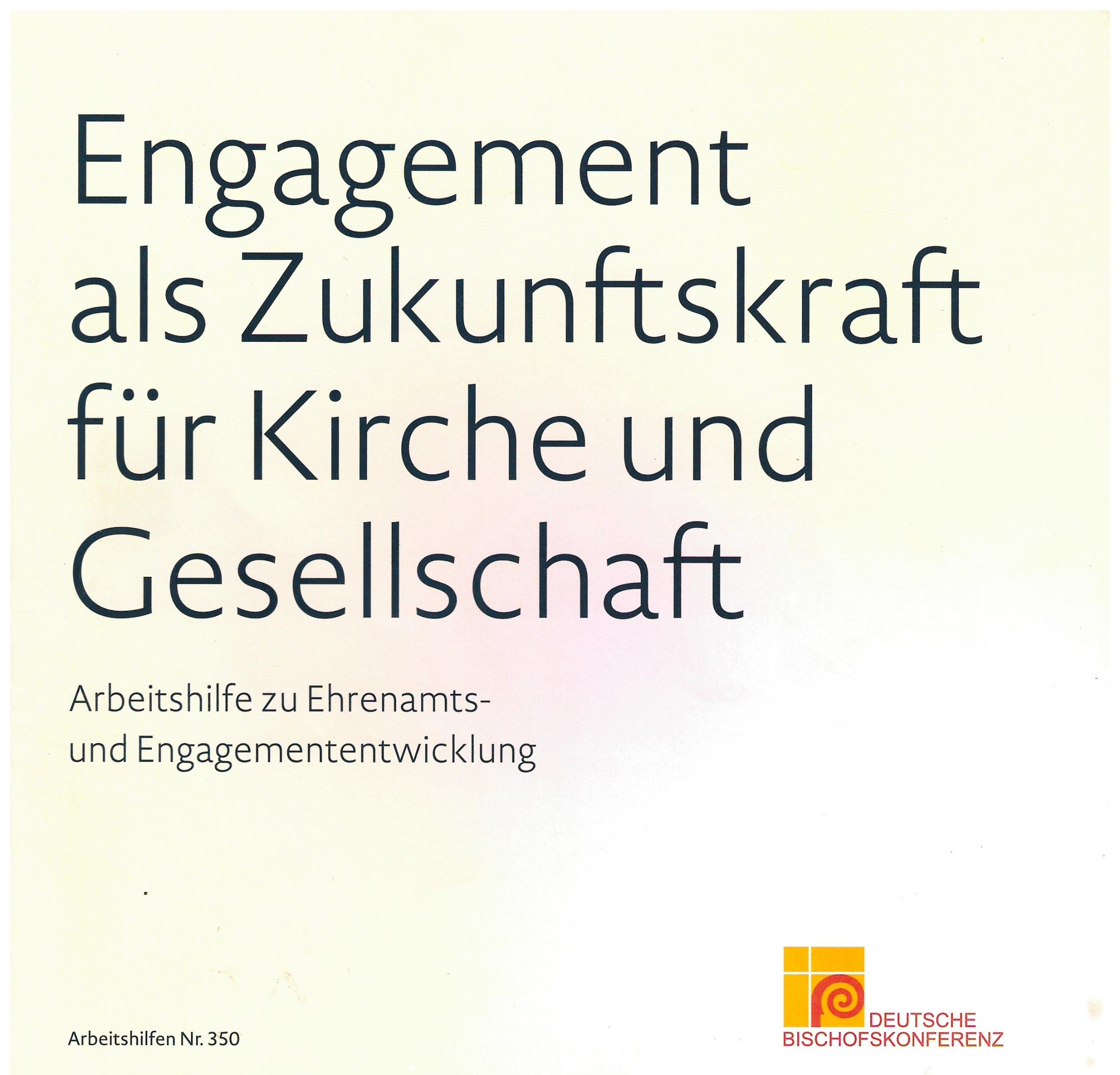 Deckblatt DBK Engagement als Zukunftskraft_2 (c) Deutsche Bischofskonferenz Deckblatt DBK Engagement als Zukunftskraft_2