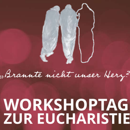 Workshoptag zur Eucharistie