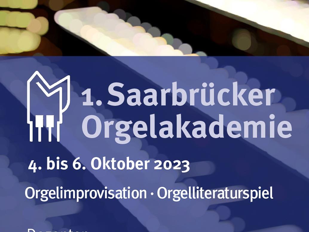1. Saarbrücker Orgelakademie