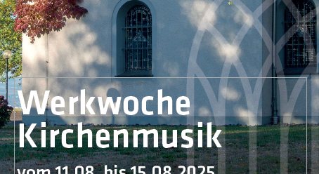 WERKWOCHE KIRCHENMUSIK IM BISTUM TRIER
