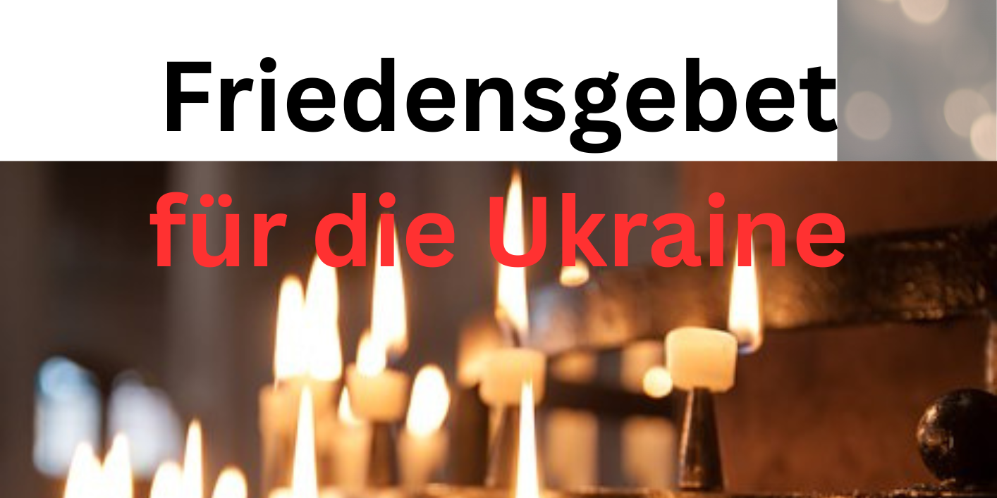 Friedensgebet für die Ukraine 240226
