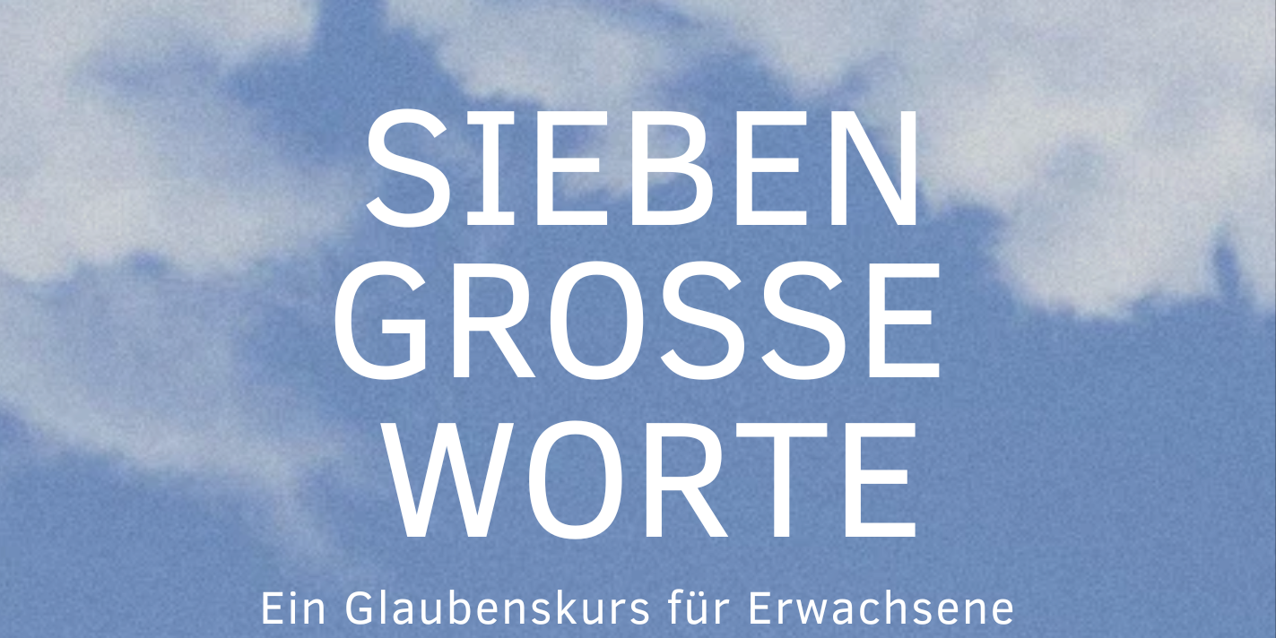 Sieben große Worte