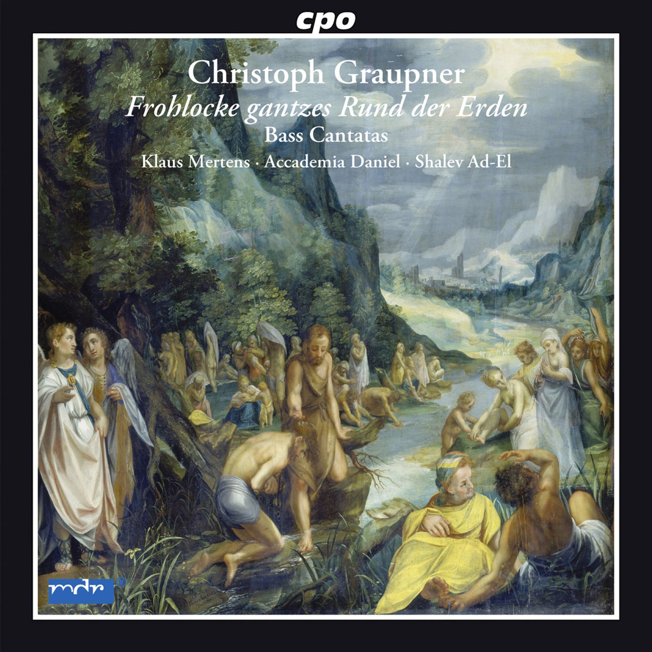 Graupner, Bass-Kantaten; Klaus Mertens, Accademia Daniel, Shalev Ad-El (2010); cpo 0761203764426