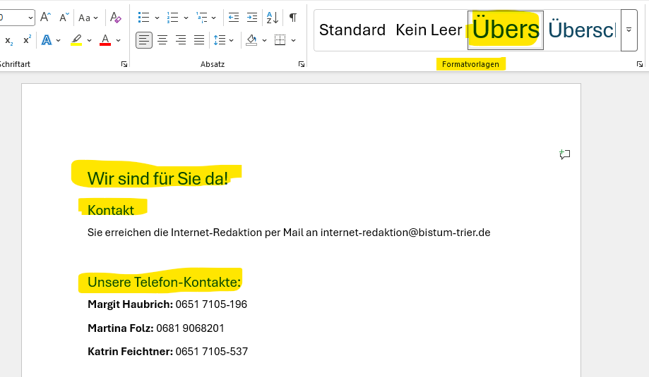 Für Überschriften müssen Sie immer die Formatvorlagen Überschriften einfügen und hierbei auch die richtige Hierarchie beachten