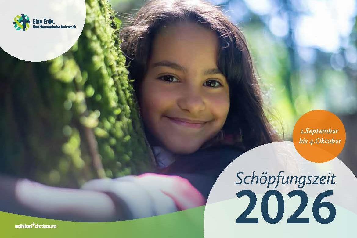 Werbeplakat Schöpfungskalender 2026 (c) Eine Erde. Das ökumenische Netzwerk Werbeplakat Schöpfungskalender 2026