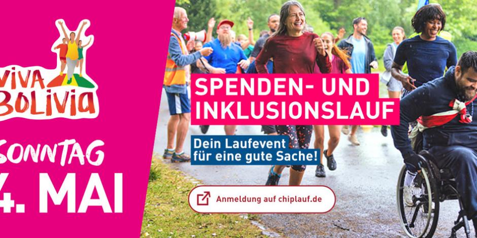 Eine Gruppe laufender Menschen und vorne eine Mensch in einem Rollstuhl, links im Bild steht auf pinkfarbenem Hintergrund Viva Bolivia und Sonntag vierter Mai